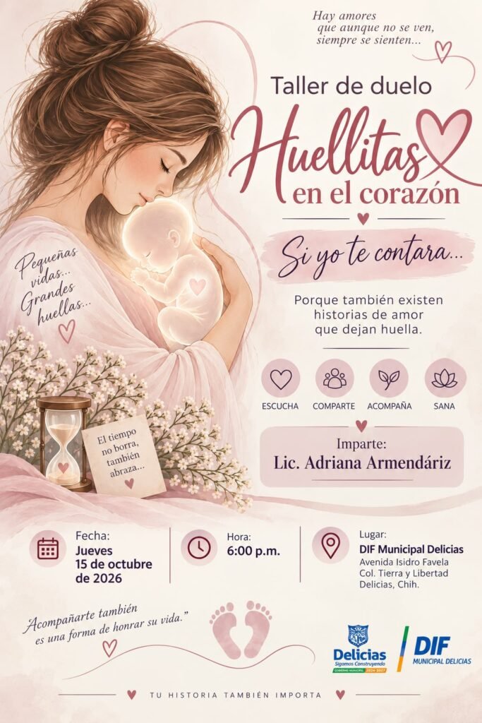 Hoy jueves, DIF Delicias realizará taller gratuito de duelo para mujeres que han perdido un bebé